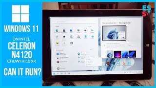 Install WINDOWS 11 Developer on Celeron N4120 (Chuwi Hi10 XR
