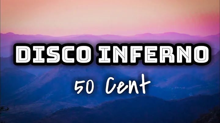 50 Cent - Disco Inferno (Lyrics Video) 🎤💙