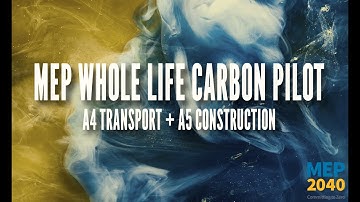 MEP Whole Life Carbon Pilot | A4 Transport and A5 Construction Impacts