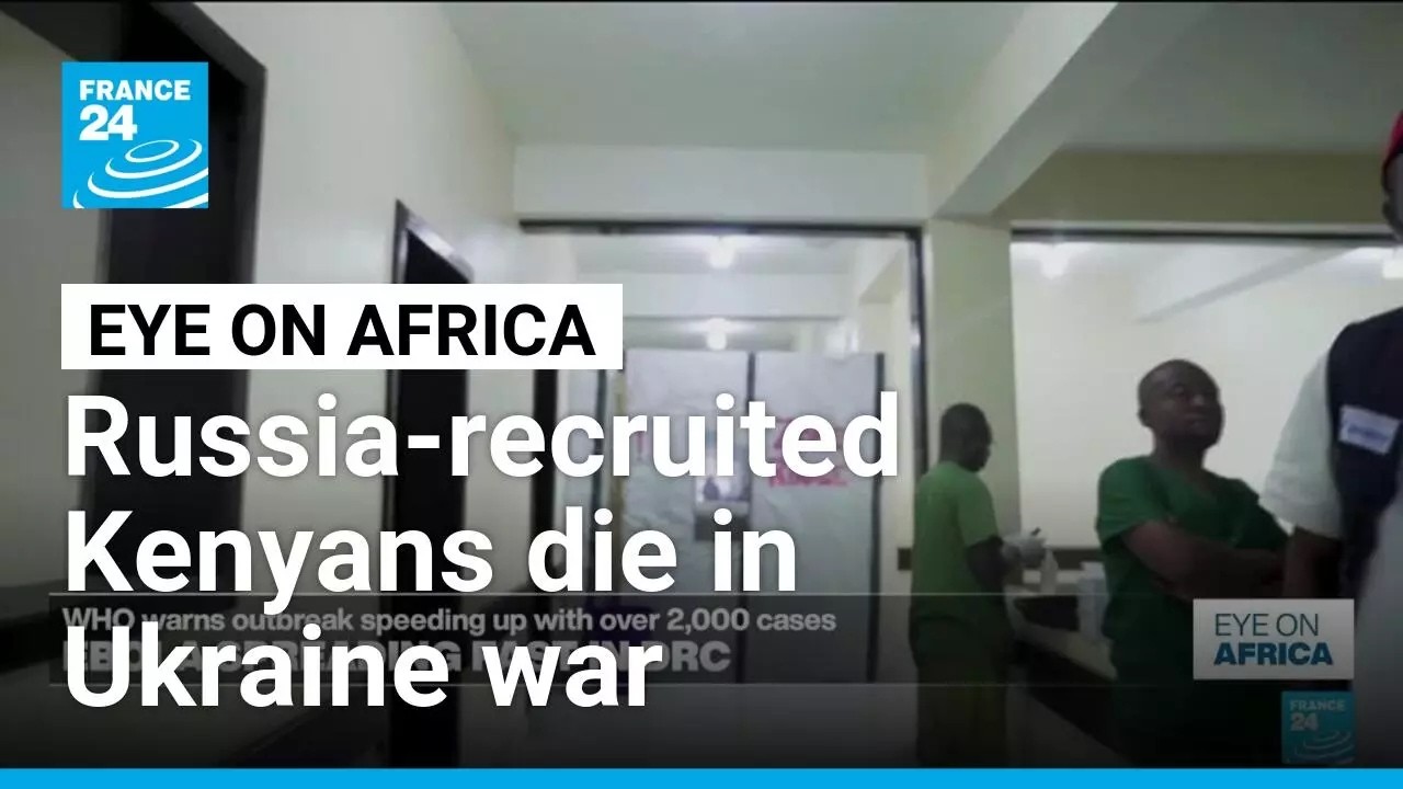 Report reveals extent of Kenyan deaths on Russian frontline • FRANCE 24 English