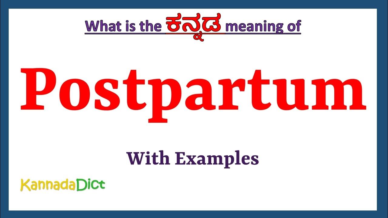 postpartum-meaning-in-kannada-postpartum-in-kannada-postpartum-in