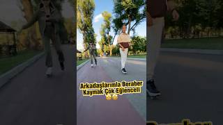 Arkadaşlarımla Beraber Kaymak Çok Eğlenceli