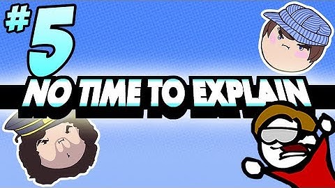 No Time to Explain: Time to Get Smart - PART 5 - Steam Train