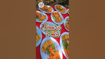 Khai vị 2 món đãi tiệc ngon hấp dẫn | Đặt Tiệc Naifood  #dattiectrongoi #naifood #dattiectainha