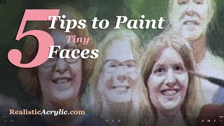 5 Tips to Paint Tiny Faces in Your Acrylic Portrait| REALISTIC PORTRAIT PAINTING|FINE ART BY MATT