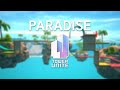 Tower Unite - Paradise (UNOFFICIAL TRAILER)