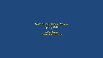 Math 127 Syllabus Review Spring 2019 Updated