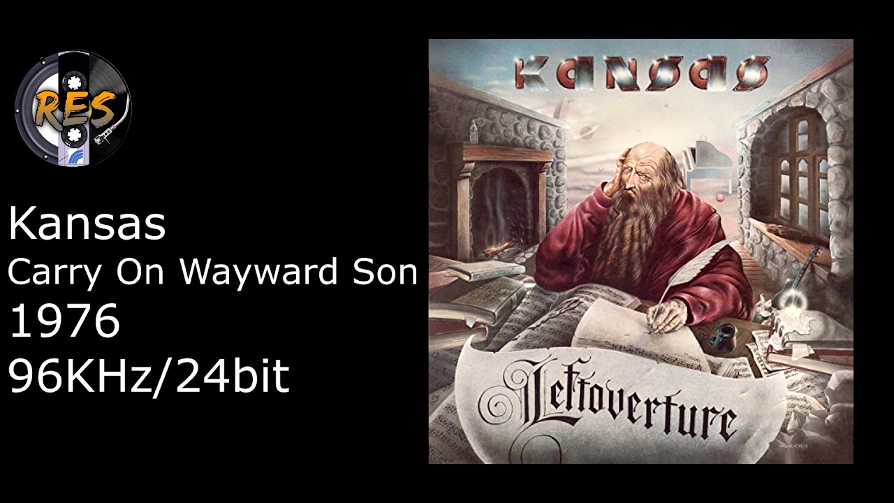 Kansas carry on Wayward. Carry on Wayward son Kansas обложка. Carry on Wayward son. Kansas carry on my Wayward son Cover.