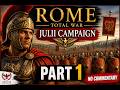 Rome: Total War – Julii Short Campaign Part 1 | No Commentary Gameplay