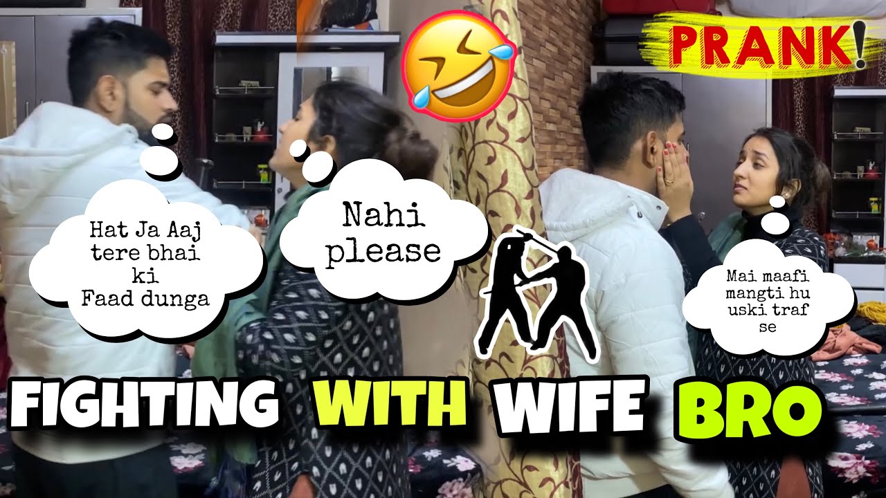 Jija Sala Fight Prank On Wife 😂|Indian Cute couple Prank | Prank Video | MrandmrsGautam