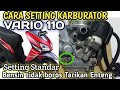 Cara Setting Karburator Vario 110