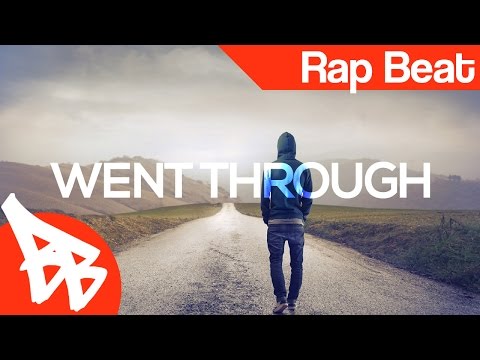 EMOTIONAL STORYTELLING RAP BEAT 2017 – Went Through