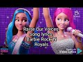 Raise Our Voices Song Lyrics Barbie Rock N Royals