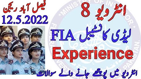 Fia Female constable interview experience 2022|Fia interview experience no 8| Interview gudilne&Tips