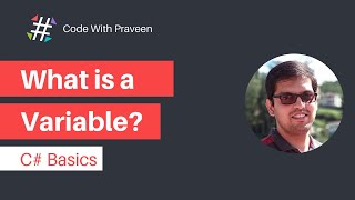 Full What is a Variable | C# Basics #3 Update