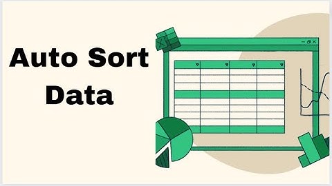 How to Auto Sort Data in Google Sheets