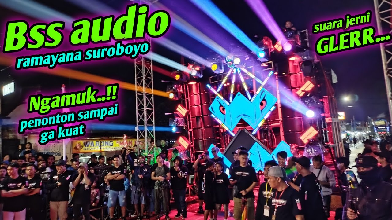 BSS AUDIO RAMAYANA ngamuk di pangung penghormatan, penonton sampai heran karnaval gedong wetan