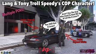 Tony & Lang Troll Speedy’s Cop Character & Dan Faily! (MultiPOV) | NoPixel WL GTARP
