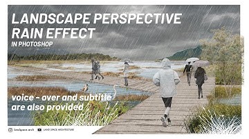Digital Collage Perspective in Landscape Architecture | Part II - Rain Effect