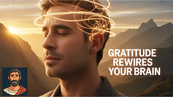 How Gratitude Rewires Your Brain for Happiness? - The Science of Stoic Joy.