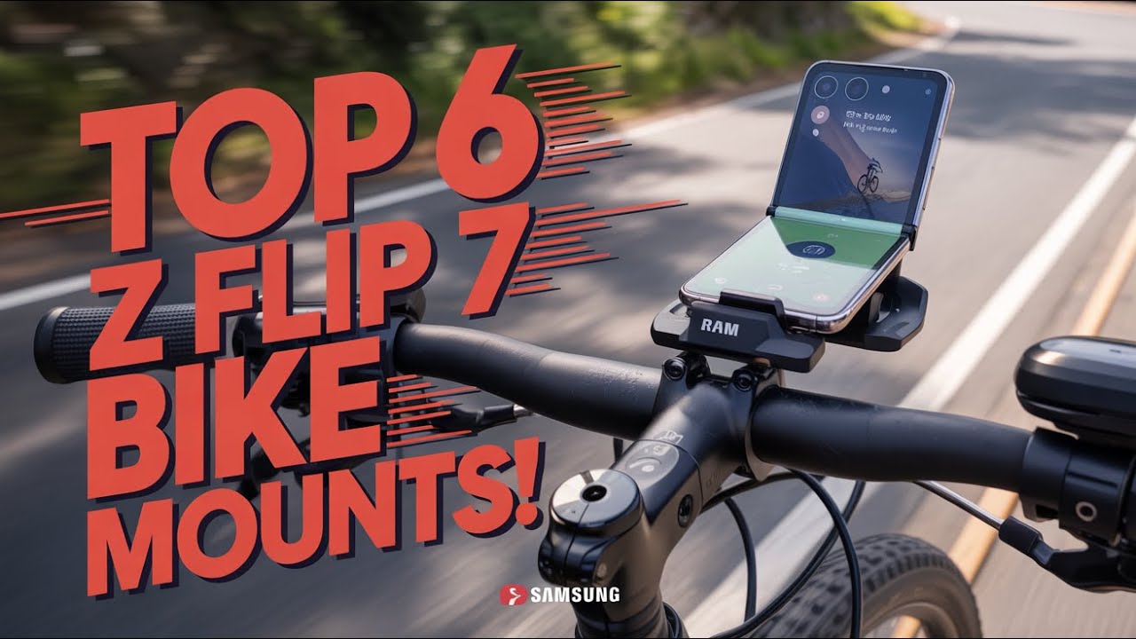 6 Best Samsung Galaxy Z Flip 7 Bike Mounts