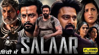 Salaar Full Movie in Hindi 2024 | Prabhas, Prithviraj Sukumaran, Shruti Haasan New South Movies 2024