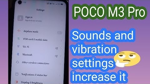 POCO M3 Pro, Sound and vibration settings tips and tricks 🔥