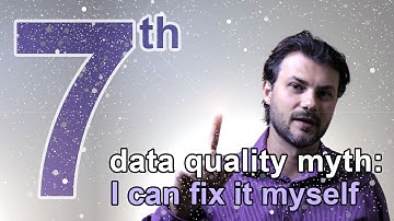 Data quality myth #7: I can fix the data myself #dataquality