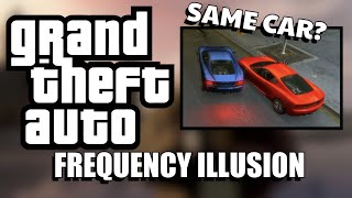 GTA IV Same Car Frequency Illusion