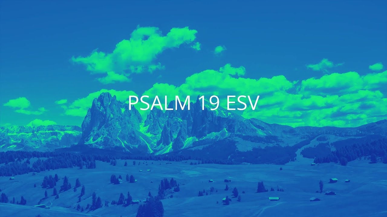 Psalm 19 | Law of the Lord Is Perfect | Free Bible Reading Videos for ...