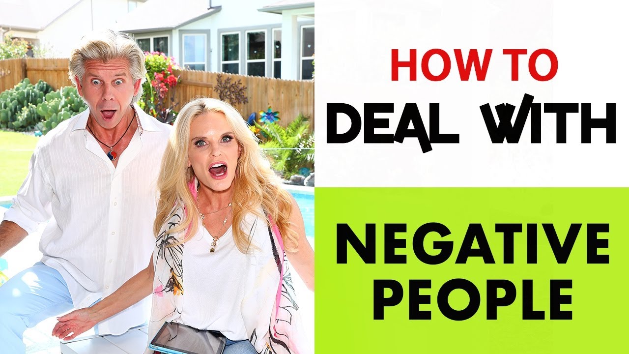 🔥 How to Deal with NEGATIVE People! - YouTube