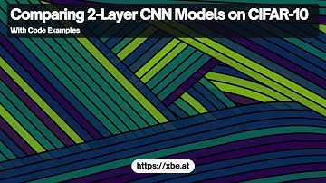 Comparing 2 Layer CNN Models on CIFAR 10