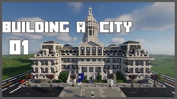Building a City Part 1 - City Hall - Minecraft