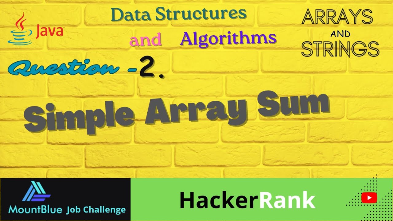 Q.2 - Simple Array Sum | DSA (Topic - Arrays & Strings) | Hacker Rank ...