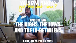 YNK Podcast #87 - The Highs, The Lows, and The In-Betweens