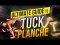 THE ULTIMATE TUCK PLANCHE GUIDE  | How to Tuck Planche for Beginners (Fix Common Issues)