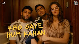 Kho Gaye Hum Kahan trailer