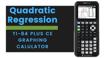 Quadratic Regression on TI-84 Plus CE
