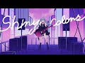 【初音ミク/Hatsune Miku】Shiny Colors【オリジナル】MV