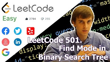 LeetCode 501. Find Mode in Binary Search Tree (Algorithm Explained)