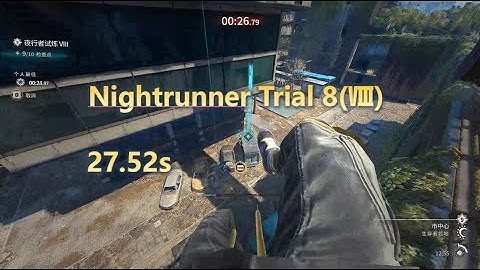 Nightrunner Trial 8(Ⅷ) | 27.52s