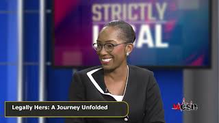 Strictly Legal with Rondell A. Donawa Ep.73 - Legally Hers: A Journey Unfolded