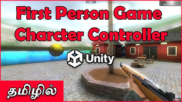 Unity First Person Game Controller in Tamil | Unity Tutorials in Tamil | Game Development in Tamil