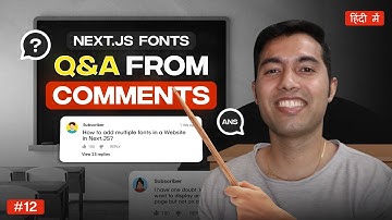 #12: How to Add Multiple fonts in Next | Solving Doubts from Comments 💬 Fonts with Tailwind CSS 4.0