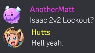 Isaac 2v2 LOCKOUT ft. @Hutts @noromeLIVE & Kemz!!!!