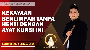 Khasiat Ayat Kursi Untuk Kekayaan Berlimpah Tanpa Henti, Begini Cara Mengamalkanya