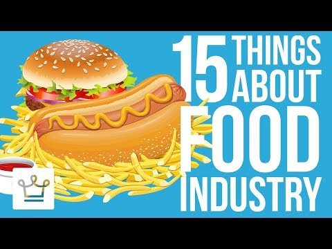 15 Things You Didn&rsquo;t Know About The Food Industry