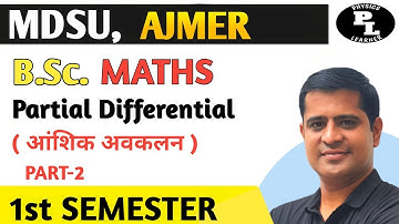 Partial Differential (आंशिक अवकलन) part - 02#b.sc. maths#mdsu b.sc.#nep2020