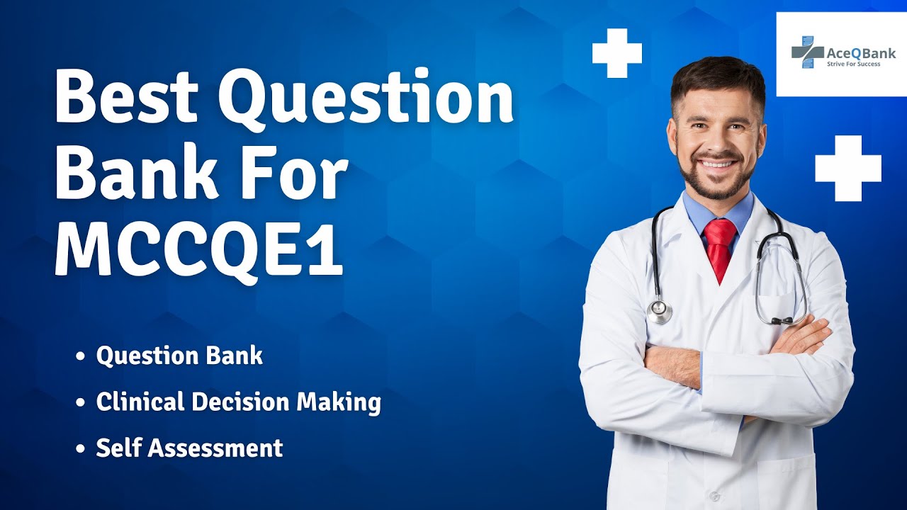 Best Question Bank For MCCQE1 Preparation | Ace Qbank
