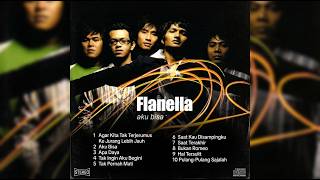 Flanella Koleksi Lagu terbaik Album Aku Bisa